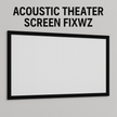 AVE Acoustic Theater Screen FIXWZ