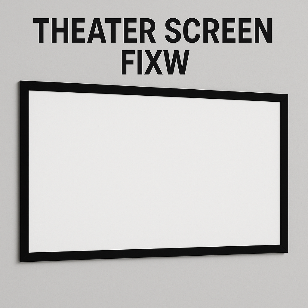 AVE THEATER SCREEN FIXW