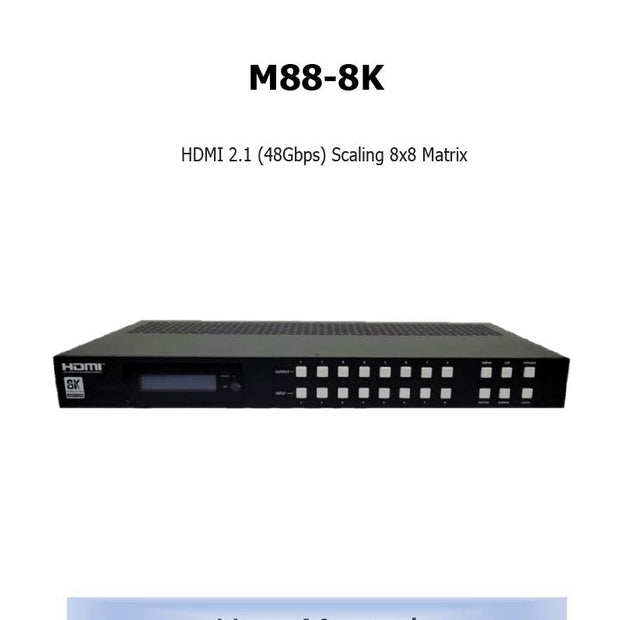 Simplified M88-8K HDMI 2.1 8x8 Matrix